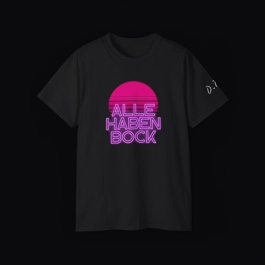Alle Haben Bock – D.T.E T-Shirt, Schwarz